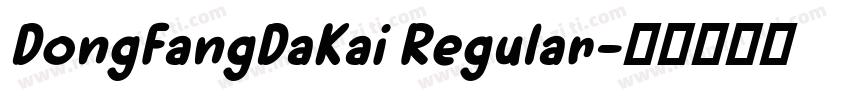 DongFangDaKai Regular字体转换